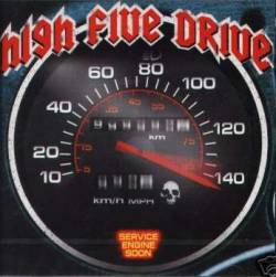 High Five Drive : Service Engine Soon